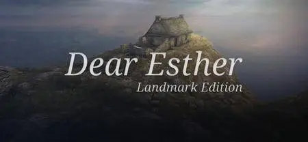 Dear Esther: Landmark Edition (2017)