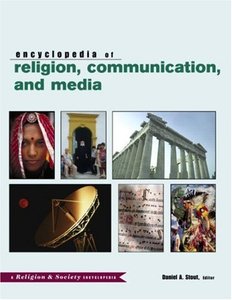 Encyclopedia of Religion, Communication, and Media (Repost)