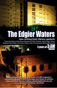 The Edgier Waters  