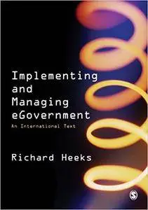 Implementing and Managing eGovernment: An International Text