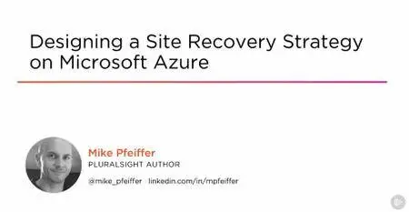 Designing a Site Recovery Strategy on Microsoft Azure