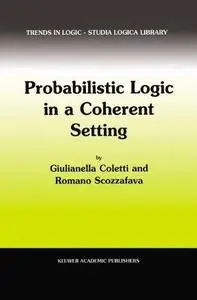 Probabilistic Logic in a Coherent Setting