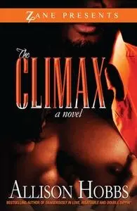 «The Climax» by Allison Hobbs