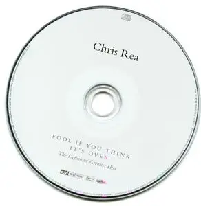 Chris Rea - Fool If You Think It's Over: The Definitive Greatest Hits (2009)