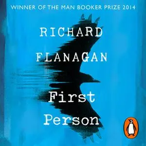 «First Person» by Richard Flanagan
