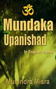 «Mundaka Upanishad» by Munindra Misra