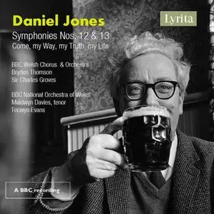 The BBC National Orchestra Of Wales - Jones: Symphonies Nos. 12 & 13 (Live) (2021)