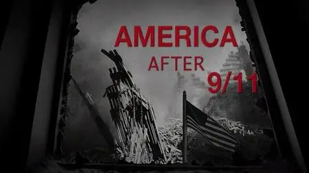 PBS Frontline - America after 9/11 (2021)