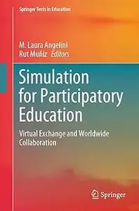 Simulation for Participatory Education: Virtual Exchange and Worldwide Collaboration