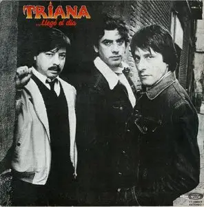 Triana  ‎– ...Llegó el día  (Original SP} vinyl rip 24/96