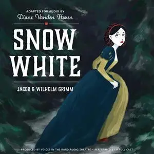 «Snow White» by Jacob Wilhelm Grimm