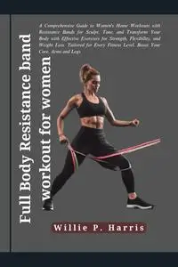 Full Body Resistance band workout for women