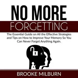 «No More Forgetting» by Brooke Milburn