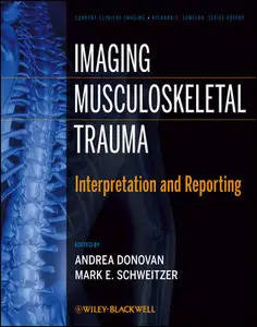 Imaging Musculoskeletal Trauma: Interpretation and Reporting