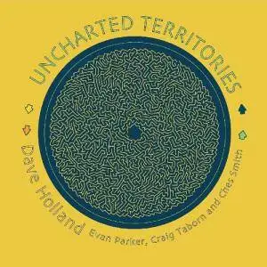 Dave Holland - Uncharted Territories (2018)