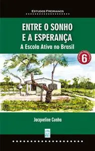 «ENTRE O SONHO E A ESPERANÇA» by Jacqueline Cunha