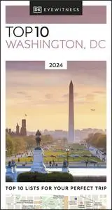 DK Eyewitness Top 10 Washington DC (Pocket Travel Guide), 2023 Edition
