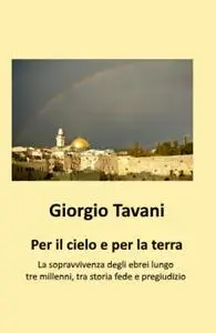 Per il Cielo e per la Terra