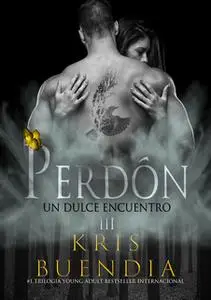 «Perdón» by Kris Buendía