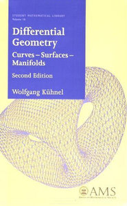 Differential Geometry: Curves - Surfaces - Manifolds, Second Edition