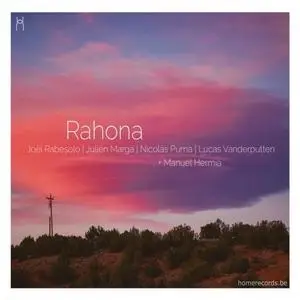 Joël Rabesolo, Julien Marga, Nicolas Puma, Lucas Vanderputten & Manuel Hermia - Rahona (2020) [Official Digital Download]