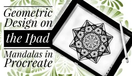 Geometric Design On The IPAD - Mandalas in Procreate