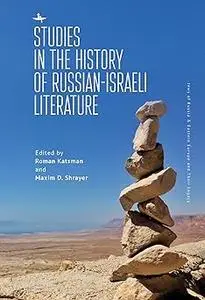 Studies in the History of Russian-Israeli Literature