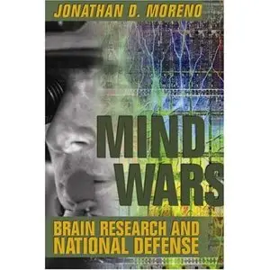 Mind Wars: Brain Research and National Defense