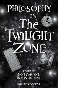 Philosophy in The Twilight Zone (repost)