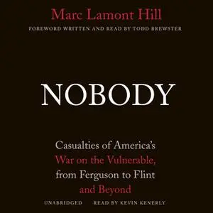 «Nobody» by Marc Lamont Hill