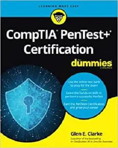 CompTIA PenTest+ Certification For Dummies (For Dummies (Computer/Tech))