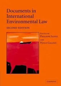 Documents in International Environmental Law by Philippe Sands