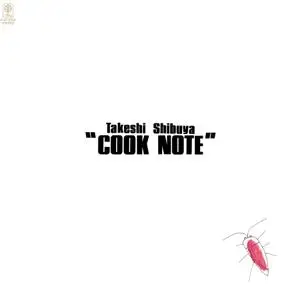 Takeshi Shibuya - Cook Note (1977) {2018 Octave Lab OTLCD2357}