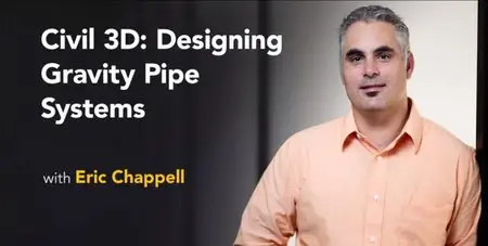 Lynda - Civil 3D: Designing Gravity Pipe Systems