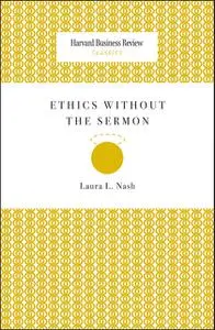 «Ethics Without the Sermon» by Laura Nash