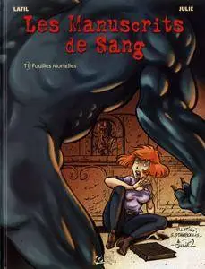 Les manuscrits de sang 1 - Fouilles mortelles