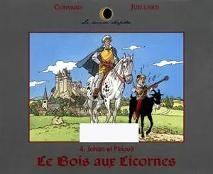 Le Dernier Chapitre - t04 - johan et pirlouit - le bois aux licornes