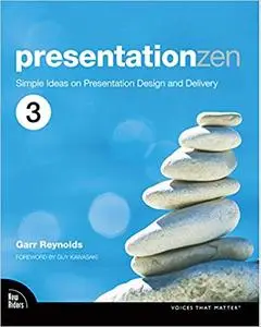 Presentation Zen, 3rd Edition (repost)