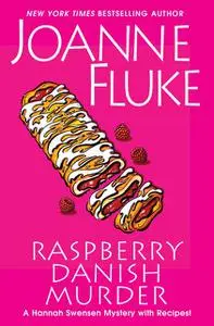 «Raspberry Danish Murder» by Joanne Fluke