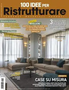 100 Idee per Ristrutturare N.106 - Novembre 2023