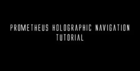 Prometheus Holographic Navigation Tutorial