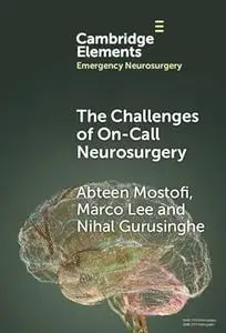 The Challenges of On-Call Neurosurgery