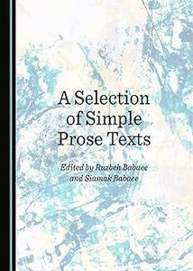 A Selection of Simple Prose Texts