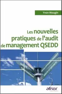 Les nouvelles pratiques de l'audit de management QSEDD (French Edition) (Repost)