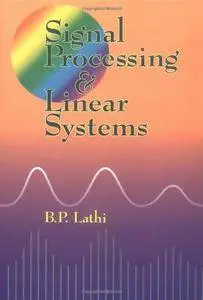 Signal Processing and Linear Systems(Repost)