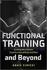 Functional Training and Beyond