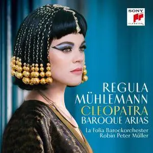 Regula Mühlemann - Cleopatra - Baroque Arias (2017)