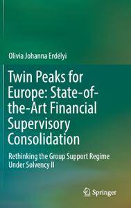 Twin Peaks for Europe: State-of-the-Art Financial Supervisory Consolidation