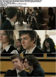 Assassination Of A High School President (2008) [Reuploaded]
