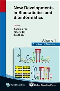New Developments in Biostatistics and Bioinformatics (Frontiers of Statistics, v. 1)